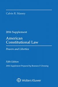 Baixar American Constitutional Law: Powers and Liberties 2016 Case Supp (Supplements) pdf, epub, eBook