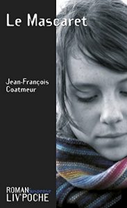 Baixar Le Mascaret: Thriller politico-historique (Liv’Poche t. 69) (French Edition) pdf, epub, eBook