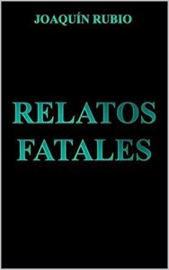 Baixar RELATOS FATALES (Spanish Edition) pdf, epub, eBook