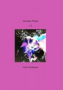 Baixar Zwischen-Welten 2.0 (German Edition) pdf, epub, eBook