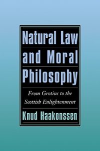 Baixar Natural Law and Moral Philosophy: From Grotius to the Scottish Enlightenment pdf, epub, eBook