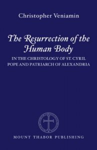 Baixar The Resurrection of the Human Body: In the Christology of St. Cyril of Alexandria (English Edition) pdf, epub, eBook