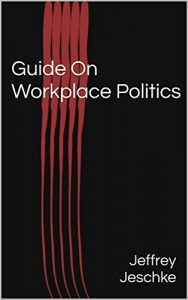 Baixar Guide On Workplace Politics (English Edition) pdf, epub, eBook