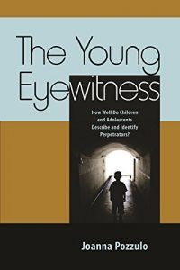 Baixar The Young Eyewitness: How Well Do Children and Adolescents Describe and Identify Perpetrators? pdf, epub, eBook