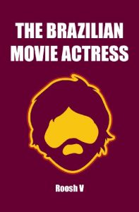 Baixar The Brazilian Movie Actress (Single) (English Edition) pdf, epub, eBook