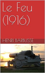 Baixar Le Feu (1916) (French Edition) pdf, epub, eBook