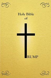 Baixar Holy Bible of Trump: King Donald Version (English Edition) pdf, epub, eBook