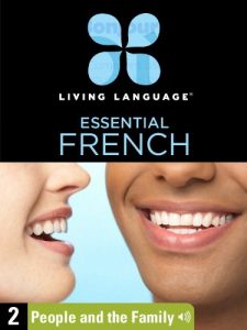 Baixar Essential French, Lesson 2: People and the Family pdf, epub, eBook