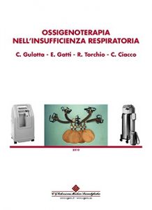 Baixar Ossigenoterapia nell’insufficienza respiratoria (Italian Edition) pdf, epub, eBook