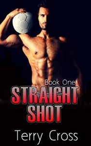 Baixar Straight Shot (Book One) (English Edition) pdf, epub, eBook