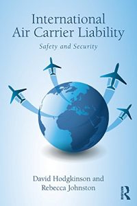 Baixar International Air Carrier Liability: Safety and Security pdf, epub, eBook