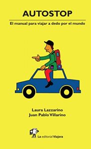 Baixar Autostop: El manual para viajar a dedo por el mundo (Spanish Edition) pdf, epub, eBook