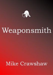 Baixar Weaponsmith (Weaponsmith Chronicles Book 1) (English Edition) pdf, epub, eBook