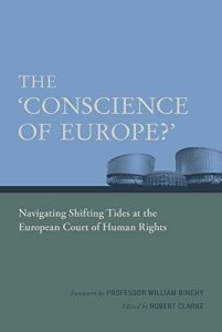 Baixar The ‘Conscience of Europe?’: Navigating Shifting Tides at the European Court of Human Rights (English Edition) pdf, epub, eBook