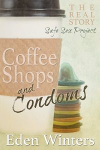 Baixar Coffee Shops and Condoms (English Edition) pdf, epub, eBook