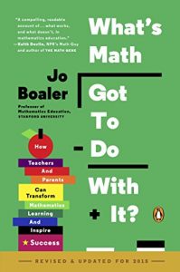 Baixar What’s Math Got to Do with It?: How Teachers and Parents Can Transform Mathematics Learning and Inspire Success pdf, epub, eBook