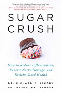 Baixar Sugar Crush: How to Reduce Inflammation, Reverse Nerve Damage, and Reclaim Good Health pdf, epub, eBook