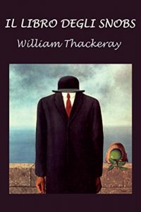 Baixar Il libro degli snobs (Italian Edition) pdf, epub, eBook