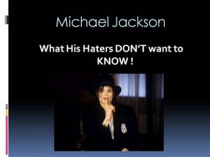 Baixar Michael Jackson : Ce que ses DETRACTEURS ne VEULENT pas SAVOIR ! (French Edition) pdf, epub, eBook