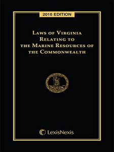 Baixar Laws of Virginia Relating to the Marine Resources of the Commonwealth, 2016 Edition pdf, epub, eBook