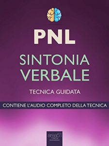 Baixar PNL. Sintonia verbale: Tecnica guidata (Italian Edition) pdf, epub, eBook
