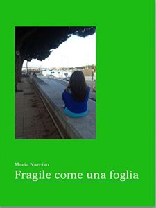 Baixar Fragile come una foglia pdf, epub, eBook