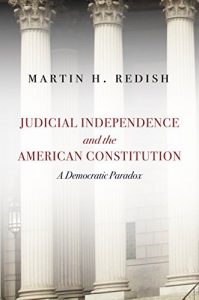 Baixar Judicial Independence and the American Constitution: A Democratic Paradox pdf, epub, eBook