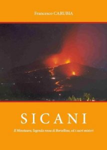 Baixar Sicani: il Minotauro, l’agenda rossa di Borsellino ed i sacri misteri pdf, epub, eBook