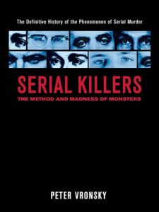 Baixar Serial Killers: The Method and Madness of Monsters pdf, epub, eBook