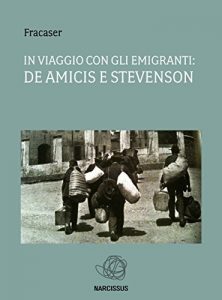 Baixar In viaggio con gli emigranti: De Amicis e Stevenson pdf, epub, eBook