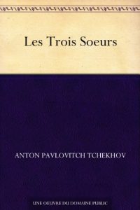 Baixar Les Trois Soeurs (French Edition) pdf, epub, eBook