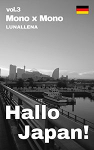 Baixar Hallo Japan! vol.3 Mono x Mono (German Edition) pdf, epub, eBook
