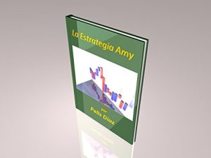 Baixar La Estrategia Amy: Una estrategia para ganar en Forex (Spanish Edition) pdf, epub, eBook