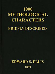 Baixar 1000 Mythological Characters Briefly Described (Illustrated) (English Edition) pdf, epub, eBook