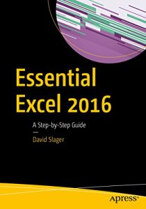 Baixar Essential Excel 2016: A Step-by-Step Guide pdf, epub, eBook