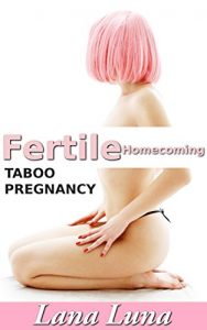 Baixar Fertile Homecoming (Steamy Taboo Romance) (English Edition) pdf, epub, eBook