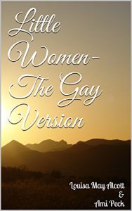 Baixar Little Women- The Gay (Annotated) Version (English Edition) pdf, epub, eBook