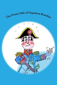 Baixar The Funny Side of Napoleon Bonafart (English Edition) pdf, epub, eBook