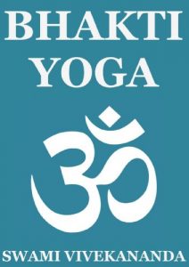 Baixar Bhakti Yoga (Annotated Edition) (English Edition) pdf, epub, eBook