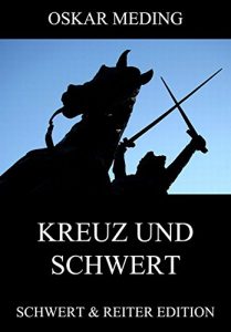 Baixar Kreuz und Schwert (German Edition) pdf, epub, eBook