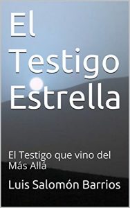 Baixar El Testigo Estrella: Cuando Lo Absurdo Se Hace La Norma (Spanish Edition) pdf, epub, eBook