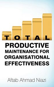 Baixar Total Productive Maintenance For Organisational Effectiveness (English Edition) pdf, epub, eBook