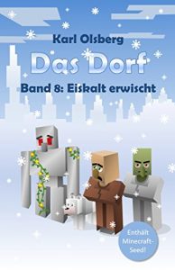 Baixar Das Dorf Band 8: Eiskalt erwischt (German Edition) pdf, epub, eBook