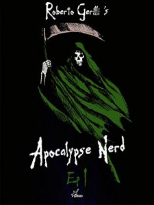 Baixar Apocalypse Nerd – Ep1 di 4 pdf, epub, eBook