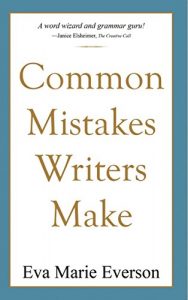 Baixar Common Mistakes Writers Make: Editing and Proofreading (Writing With Excellence) (English Edition) pdf, epub, eBook