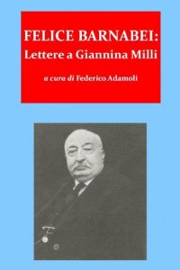 Baixar Felice barnabei. lettere a giannina milli (1862-1888) pdf, epub, eBook