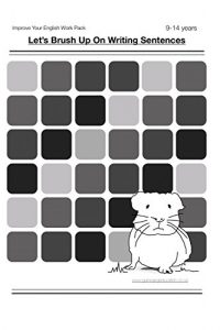 Baixar Brush Up On Writing Sentences: Improve Your English Work Pack (9-14 years) (English Edition) pdf, epub, eBook