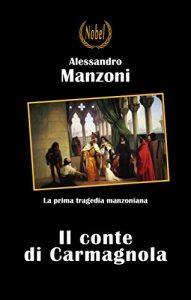 Baixar Il conte di Carmagnola (Libri da premio) pdf, epub, eBook