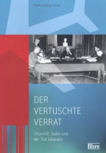 Baixar Der vertuschte Verrat: Churchill, Stalin und der Tod Sikorskis (German Edition) pdf, epub, eBook