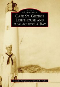 Baixar Cape St. George Lighthouse and Apalachicola Bay (Images of America) (English Edition) pdf, epub, eBook